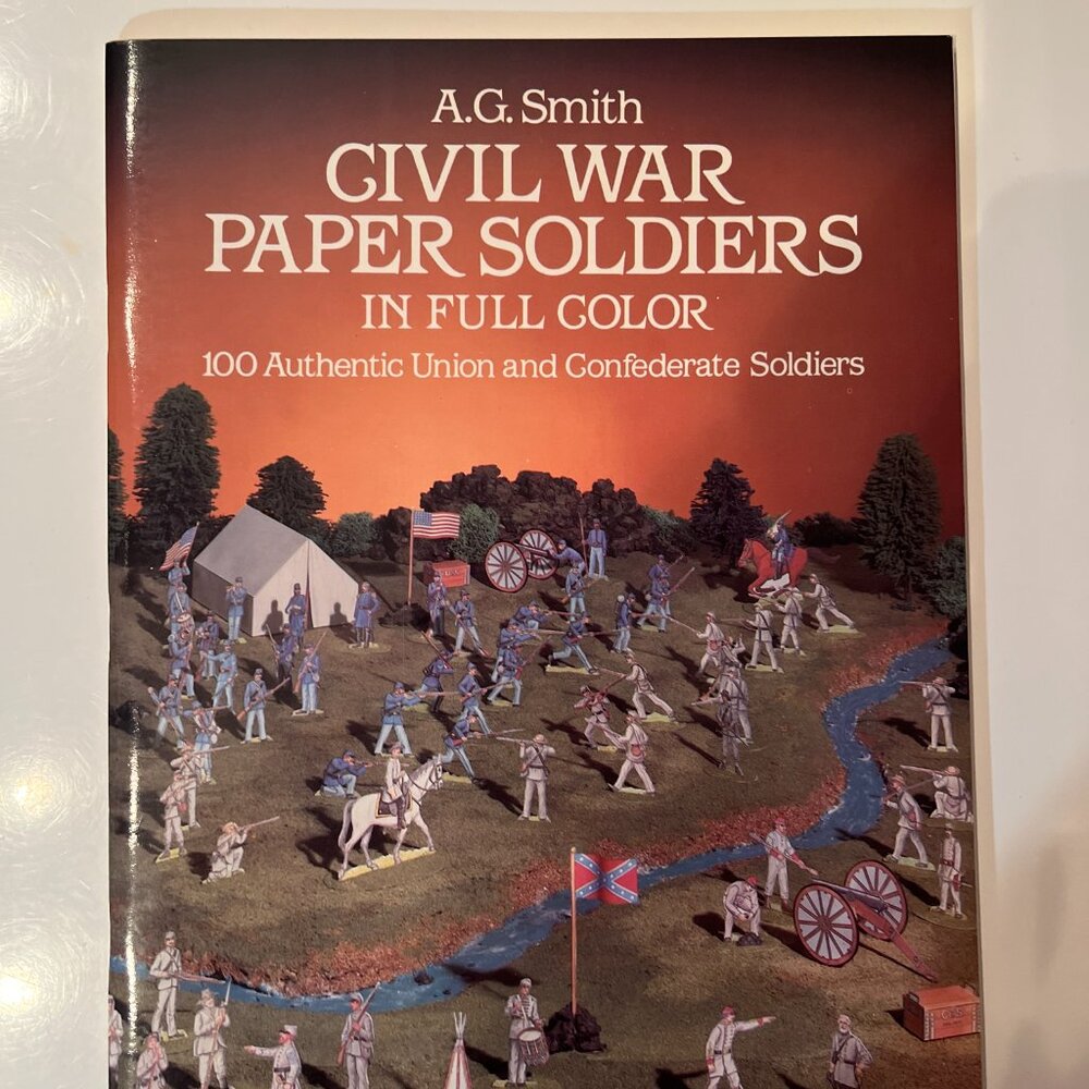 Civil War Paper Soldiers – 100 Union & Confederate Soldiers‎ – Dover 1985 – New
